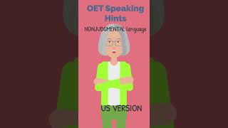 OET Speaking Using Nonjudgmental Language US Versionoetpractice oetpreparation oet [upl. by Nagiem]