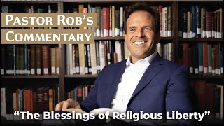 The Blessings of Religious Liberty [upl. by Merl]