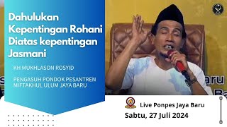 🔴 Live Ponpes Jaya Baru  Dahulukan Kepentingan Rohani Diatas Kepentingan Jasmani [upl. by Puiia]