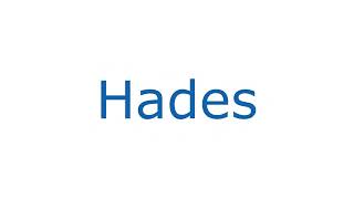 How To Pronounce Hades With Greek Accent [upl. by Baylor984]