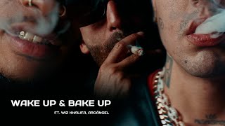 DUKI Wiz Khalifa Arcángel  Wake Up amp Bake Up [upl. by Yusuk]