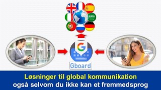 Brug Gboard til at forbinde globale LiveGoodmedlemmer [upl. by Sayed]