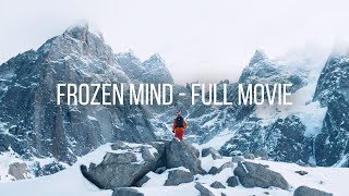 Freeriding The Steep Mountains Of Chamonix  Frozen Mind FULL SNOWBOARDFREESKI FILM [upl. by Costa]