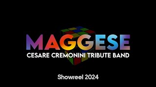 MAGGESE Cesare Cremonini Tribute Band  Showreel 2024 [upl. by Hedberg]