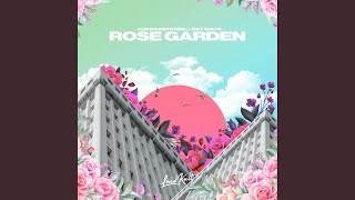 Rose Garden [upl. by Eserehc]