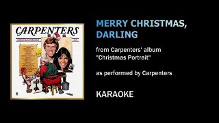 Merry Christmas Darling as performed by Carpenters  Karaoke [upl. by Reuven]