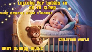 💤Lullaby for Babies to Sleep Bedtime Lullaby for Sweet Dreams Sleep Lullaby Song💤 [upl. by Bonns480]