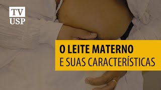 O leite materno e suas características parte 23 [upl. by Anirok327]