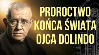 Proroctwo końca świata ojca Dolindo [upl. by Decca244]