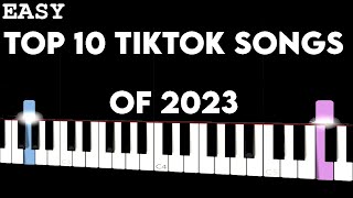 TOP 10 TIKTOK SONGS OF 2023  EASY Piano Tutorial [upl. by Llerdnod417]