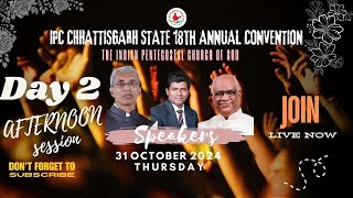 🔴IPC Chhattisgarh State 18th Annual convention 2024  Day 2  Live🔴 Second Session [upl. by Frere]