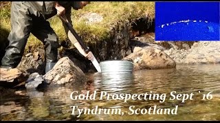 Gold Prospecting Tyndrum Scotland Sept 2016 Day 3 Prospecting amp Final Clean up [upl. by Delmar]