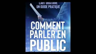 PARLER EN PUBLIC FONDEMENTS DE LORATOIRE Dale Carnegie LIVRE AUDIO [upl. by Notned403]