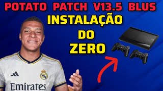 POTATO PATCH V135 BLUS INSTALAÇÃO DO ZERO COM VÁRIAS DICAS [upl. by Winther955]