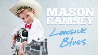 Mason Ramsey  Lovesick Blues Hank Williams Cover Official Audio [upl. by Zackariah]