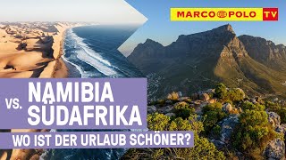 NAMIBIA vs SÜDAFRIKA  Die Afrikanischen Reiseziele im Vergleich [upl. by Ettevol]