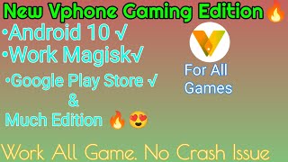 New VPhoneGaGa Android 10 Magisk Root Rom For All Game  No CrashAutoBack Isuue [upl. by Stratton]