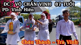 SBL Lễ Táng ĐC Võ Chấn Vinh 87 Tuổi Tại Châu Thành  Trà Vinh  Dịch Vụ Mai Táng BẢY MINH … [upl. by Shriner]