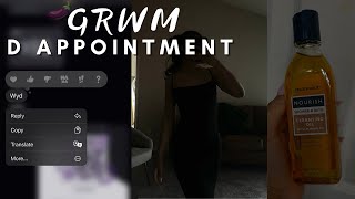 GRWM D APPOINTMENT  SNEAKY LINK [upl. by Holland510]