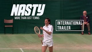 Nasty  International Trailer [upl. by Naginnarb]