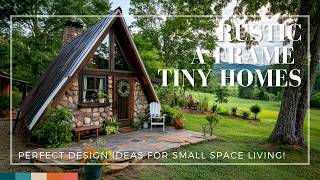 Rustic AFrame Tiny Homes Perfect Design Ideas for Small Space Living [upl. by Nanice]