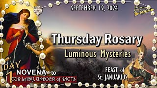 🌹THURSDAY Rosary🌹FEAST of St JANUARIUS Day 1 UNDOER of KNOTS NOVENA Luminous Mysteries SEPT 19 [upl. by Beka85]