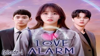 Love Alarm 2019 Movie Explain in Hindi  Summarized in हिन्दी EP  1 [upl. by Yraeht]