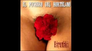 El Puchero del Hortelano  Míralo  Audio CD quotHarumakiquot [upl. by Schach770]