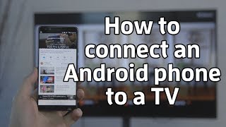 How to connect an Android phone to a TV [upl. by Vince]