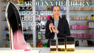 CAROLINA HERRERA GOOD GIRL BLUSH ELIXIR NEW 2024  Perfume Review [upl. by Caty446]