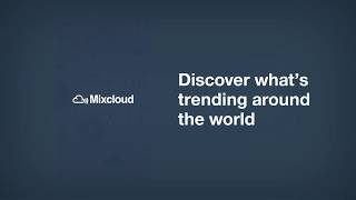 The Mixcloud Charts Discover Trending Shows Around the World [upl. by Anirod]