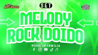 Set Melody Rock Doido 2024  Sucesso Exclusivo as Mais Tops 2024 [upl. by Oetsira]