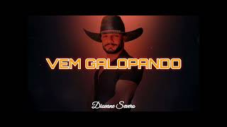 VEM GALOPANDO 🎶Diovane Severo🎶 [upl. by Isidore]