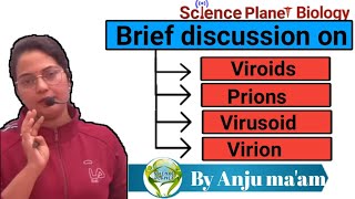 ViroidsPrionsVirusoidVirion  By Anju maam  scienceplanetbiology [upl. by Swithbart]