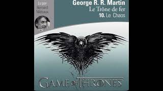 Games of Thrones Tome 10 LE CHAOS P2 [upl. by Keely]