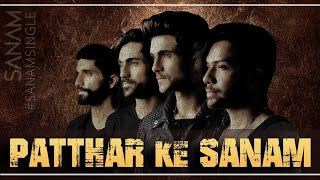 Patthar Ke Sanam  Sanam [upl. by Annocahs]