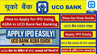 How to Apply for IPO Using ASBA in UCO Bank Net Banking  How to Apply IPO in UCO Bank Net Banking [upl. by Ahsilif]