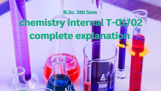 TEST01 TEST02BSCFIFTH SEM CHEMISTRY INTERNAL PAPER ANALYSIS [upl. by Aniad]