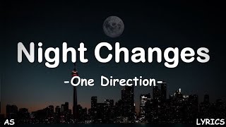 Night Changes  One Direction Lyrics Video  Sing Along amp Karaoke [upl. by Arremat81]