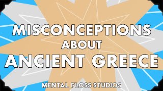 Misconceptions About Ancient Greece [upl. by Levine]