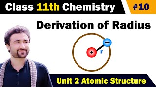 Derivation of Radius of an Orbit of an Atom class 11 [upl. by Anawed]