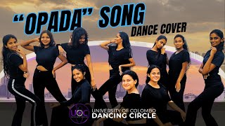 Opada  ඔපදා  DANCE COVER  UOC Dancing Circle [upl. by Illil]