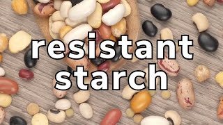 What is resistant starch [upl. by O'Reilly]