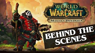 Mists of Pandaria Behind the Scenes [upl. by Yehsa590]