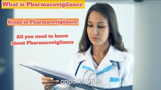 What is Pharmacovigilance  Understanding Drug Safety and Its Scope [upl. by Wendell442]