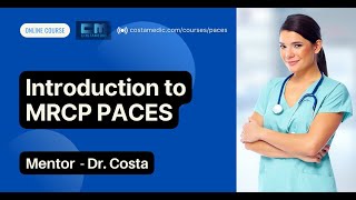 Crack The MRCP PACES Exam A Complete Beginners Guide [upl. by Tenaj]