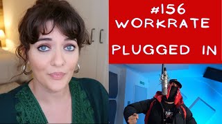 156 WorkRate  Plugged In WFumez The Engineer  Pressplay  REACTION [upl. by Alexina192]