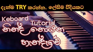 Ninda Noyana Handawe Keyboard Playing With Notes Sinhala Songs Notation  Iraj Ft Ranidu [upl. by Akemej917]