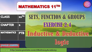 11TH CLASS MATHS CH2 EX 24  Inductive and Deductive logic theory lecture 27 [upl. by Anayra742]