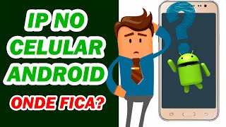 Onde fica o IP do Celular Android Passo a Passo [upl. by Sihonn]